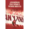 Latin Amerikada Devlet İktidarı ve Toplumsal Hareketler