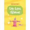 Lay Lom Efsane