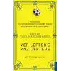 Lefter Küçükandonyadis - Ver Leftere Yaz Deftere