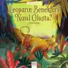 Leoparın Benekleri Nasıl Oluştu?