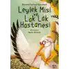Leylek Misi ve Lak Lak Hastanesi
