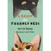 Lokum ile Pasaklı Kedi