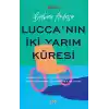 Lucca’nın İki Yarım Küresi