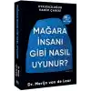 Mağara İnsanı Gibi Nasıl Uyunur?
