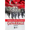 Mahşerin Kanlı Çiçekleri Çanakkale