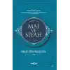 Mai ve Siyah