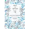 Mai ve Siyah (Bez Ciltli)