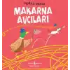 Makarna Avcıları