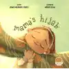 Mama’S Hıjab - Annemin Başörtüsü