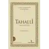 Manevi İlerlemenin Merhaleleri 1: Tahalli