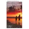 Mara İle Dann -  Modern Klasikler Dizisi (Ciltli)