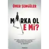 Marka Ol E Mi?