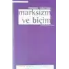 Marksizm ve Biçim