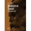 Marksizm ve Siyaset - Yöntem, Kuram, Eylem