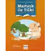 Martıcık ile Tilki