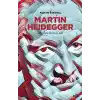 Martin Heidegger - Varlığın Patikaları