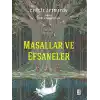 Masallar ve Efsaneler
