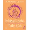 Masallarla Yola Çık