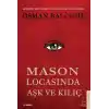 Mason Locasında Aşk ve Kılıç
