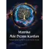 Matriks Aile Dizimi Kartları