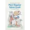 Mavi Rüyalar Gören Çocuk - On Keloğlan Masalı