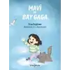 Mavi ve Bay Gaga