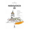 Medeniyetimizin Dili