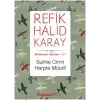 Memleket Yazıları 17 - Sulhte Cimri Harpte Müsrif