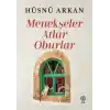 Menekşeler, Atlar, Oburlar