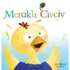 Meraklı Civciv