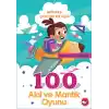 Meraklı Çocuklar İçin 100 Akıl ve Mantık