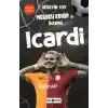 Meraklı Kulüp ile Rotamız Icardi
