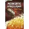 Merkürde Karşılaşma