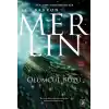 Merlin 8. Kitap - Ölümcül Büyü
