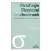 Metafiziğin Meselesini Temellendirmek