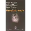 Metafizik Nedir?