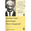 Metafizik Nedir?  Was ist Metaphysik?