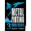 Metal Fırtına 3 - Karşı Saldırı