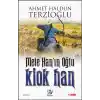 Mete Hanın Oğlu: Kiok Han