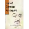 Metot Üzerine Konuşma