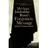 Mevlana Jalaluddin Rumis Forgotten Message