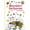 Meyveleri Seviyorum