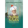 Mimar Sinan Bin Yılın Taş Ustası