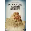 Mimarlık Tarihi Nedir?