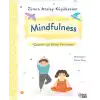 Mindfulness - Çocuklar İçin Bilinçli Farkındalık