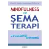 Mindfulness ve Şema Terapi Uygulama Rehberi
