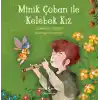 Minik Çoban İle Kelebek Kız