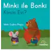 Minki ile Bonki – Kimin Evi?