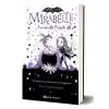 Mirabelle Yaramazlık Peşinde