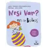 Miri İle Bülbüş Nesi Var?